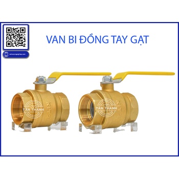 Van bi đồng Brass Bronze Ball Valve giá tốt uy tín tại công ty Tân Thành