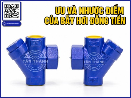 Bẫy hơi đồng tiền và khả năng tiết kiệm năng lượng trong hệ thống hơi