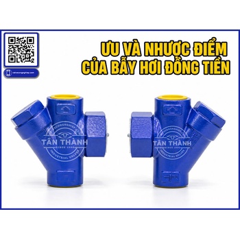 Bẫy hơi đồng tiền và khả năng tiết kiệm năng lượng trong hệ thống hơi