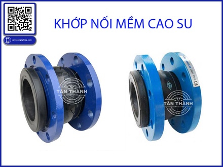 Khớp nối mềm là gì? Cấu tạo, phân loại, ứng dụng và kinh nghiệm lựa chọn tại Công ty Van Tân Thành