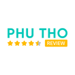 Phú Thọ Review