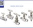 Van kim Needle Valve – Thiết bị nhỏ nhưng quyết định độ ổn định của cả hệ thống công nghiệp