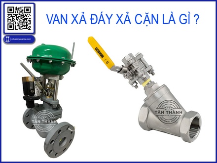 Van xả đáy là gì? Cấu tạo, nguyên lý hoạt động và ứng dụng trong hệ thống đường ống