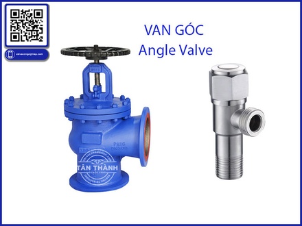 Van Góc Angle Valve là gì? Cấu tạo, nguyên lý hoạt động, ưu nhược điểm và địa chỉ mua uy tín tại Van Tân Thành