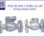 Hướng dẫn lắp đặt van 1 chiều lá lật chi tiết từ A–Z (Chuẩn SEO – Ứng dụng thực tế)
