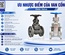 VAN CỔNG GATE VALVE BỊ KẸT, KHÓ ĐÓNG MỞ 9 NGUYÊN NHÂN KỸ THUẬT CẦN KIỂM TRA
