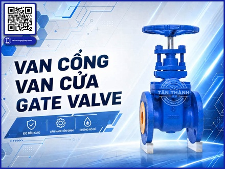 Kinh nghiệm chọn van cổng (Gate Valve) giá tốt, uy tín tại TP.HCM
